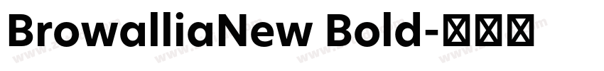 BrowalliaNew Bold字体转换